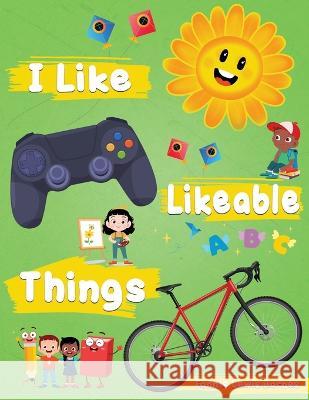 I Like Likeable Things Fannie Lewis Barnes 9781737657163 R. R. Bowker - książka