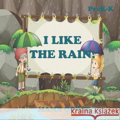 I Like The Rain! Mama Goose 9781947799431 Enchanted Rose Publishing - książka