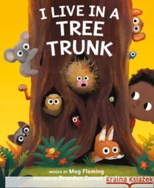 I Live in a Tree Trunk Meg Fleming 9780063205215 HarperCollins Publishers Inc - książka