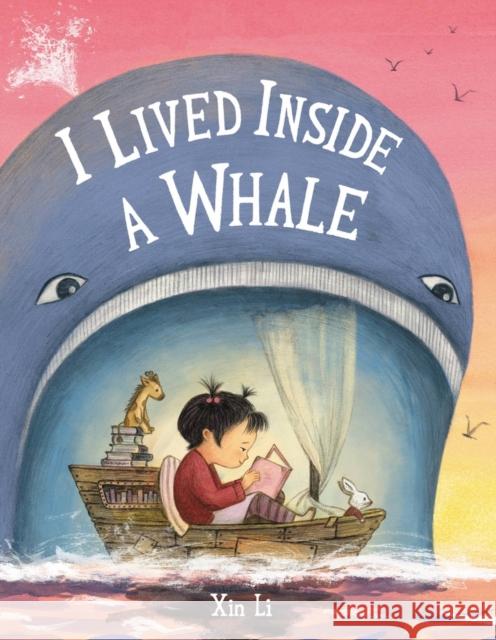 I Lived Inside a Whale Xin Li 9780316492270 Little, Brown & Company - książka