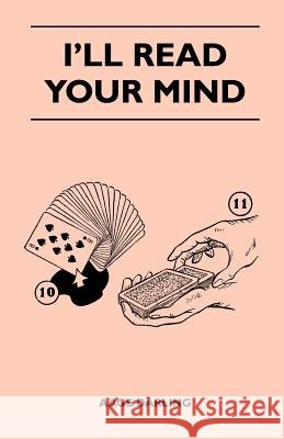I'll Read Your Mind Aage Darling 9781446507216 Coss Press - książka