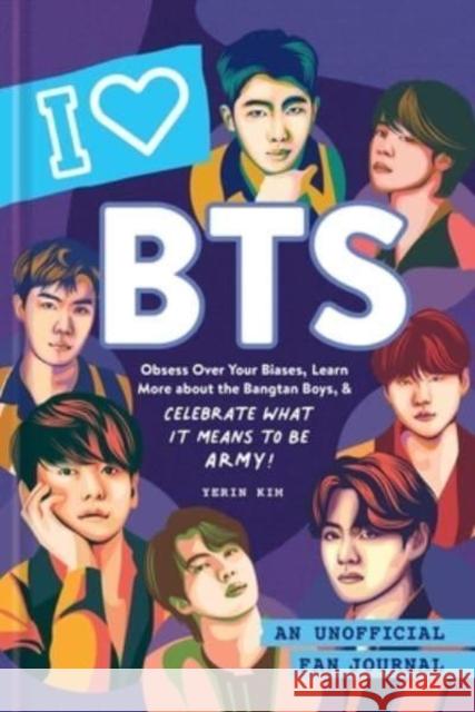 I Love BTS: An Unofficial Fan Journal Yerin Kim 9781507220443 Adams Media Corporation - książka