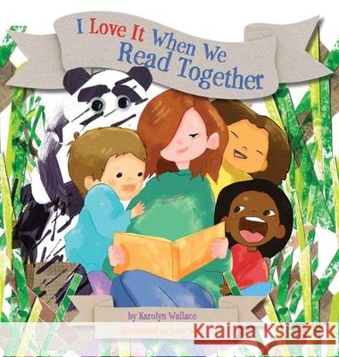 I Love It When We Read Together Karolyn Wallace Joey Wall 9781965278307 Mission Point Press - książka