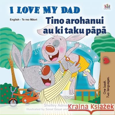I Love My Dad (English Maori Bilingual Book for Kids) Shelley Admont Kidkiddos Books 9781525956942 Kidkiddos Books Ltd. - książka