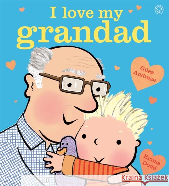 I Love My Grandad Board Book Andreae, Giles 9781408350638 Hachette Children's Group - książka