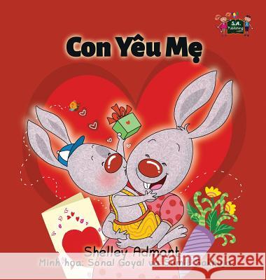 I Love My Mom: Vietnamese Edition Shelley Admont S. a. Publishing 9781772688429 S.a Publishing - książka