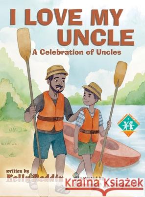 I Love My Uncle Kelly Reddin Sommer J. Buyante 9781966675648 Solander Press - książka