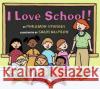 I Love School! Philemon Sturges Shari Halpern 9780060092863 HarperTrophy