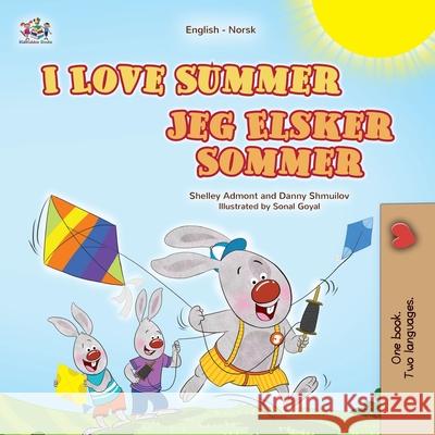 I Love Summer (English Norwegian Bilingual Children's Book) Shelley Admont Danny Shmuilov Kidkiddos Books 9781834164298 Kidkiddos Books Ltd. - książka