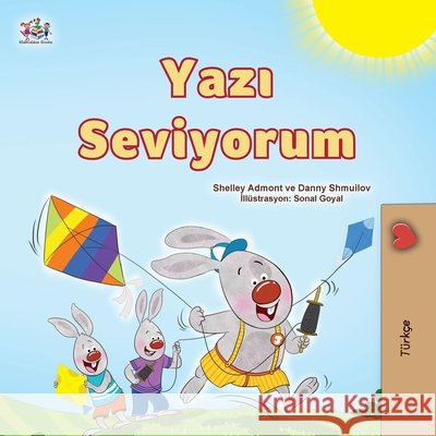 I Love Summer (Turkish Children's Book) Shelley Admont Danny Shmuilov Kidkiddos Books 9781779595225 Kidkiddos Books Ltd. - książka