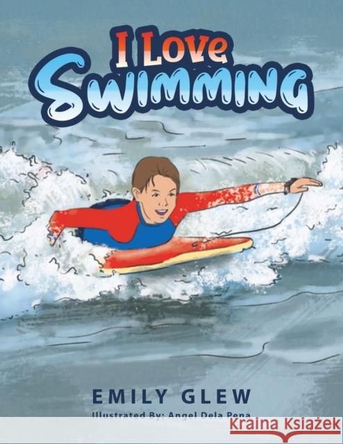 I love Swimming Emily Glew 9781647531294 Urlink Print & Media, LLC - książka