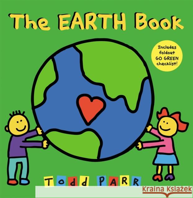 I Love the Earth Todd Parr 9780316480215 Little, Brown & Company - książka