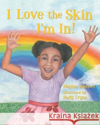 I Love the Skin I'm In Cryan, Haily 9781795151689 Independently Published - książka