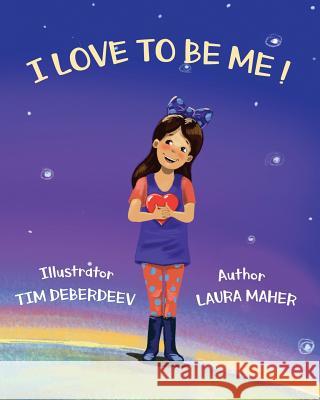 I Love To Be Me Maher, Laura 9781935914907 River Sanctuary Publishing - książka