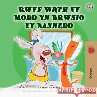 I Love to Brush My Teeth (Welsh Children's Book) Shelley Admont Kidkiddos Books  9781525962912 Kidkiddos Books Ltd. - książka