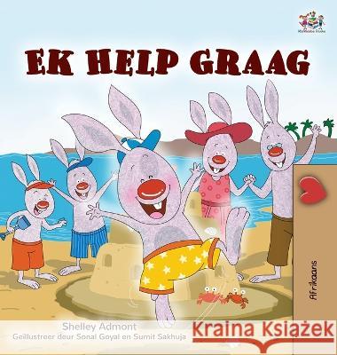 I Love to Help (Afrikaans Book for Kids) Shelley Admont Kidkiddos Books  9781525965357 Kidkiddos Books Ltd. - książka