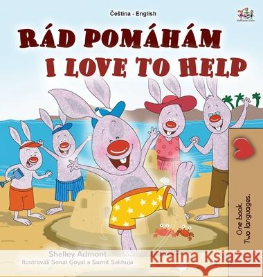 I Love to Help (Czech English Bilingual Book for Kids) Kidkiddos Books 9781525947001 Kidkiddos Books Ltd. - książka