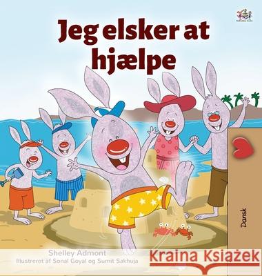 I Love to Help (Danish Book for Kids) Shelley Admont Kidkiddos Books 9781525935770 Kidkiddos Books Ltd. - książka