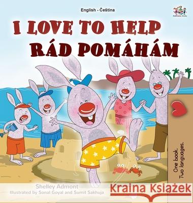 I Love to Help (English Czech Bilingual Book for Kids) Shelley Admont Kidkiddos Books 9781525946943 Kidkiddos Books Ltd. - książka