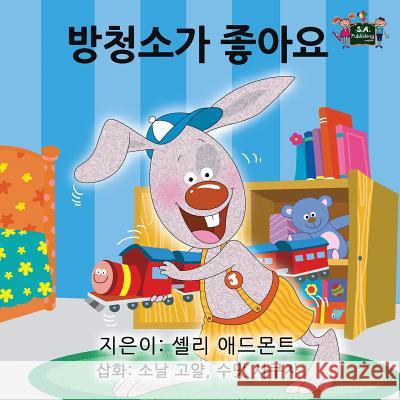 I Love to Keep My Room Clean: Korean Edition Shelley Admont S. a. Publishing 9781772686531 S.a Publishing - książka