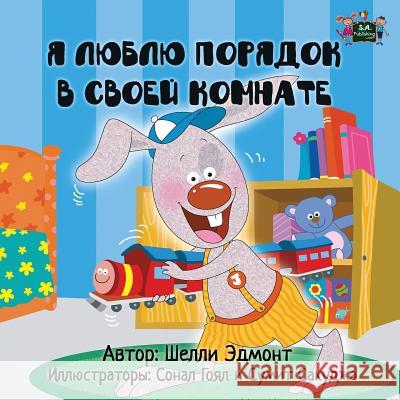 I Love to Keep My Room Clean: Russian Edition Shelley Admont, Kidkiddos Books 9781926432175 Kidkiddos Books Ltd. - książka
