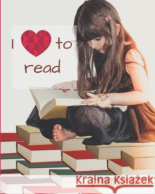 I Love to Read Hidden Valley Press 9781090631916 Independently Published - książka