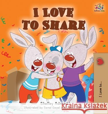 I Love to Share Shelley Admont   9781926432328 Shelley Admont Publishing - książka