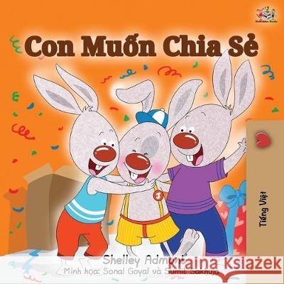 I Love to Share - Vietnamese Edition Shelley Admont Kidkiddos Books 9781525916311 Kidkiddos Books Ltd. - książka