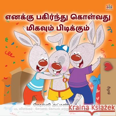 I Love to Share (Tamil Children's Book) Shelley Admont Kidkiddos Books 9781525981838 Kidkiddos Books Ltd. - książka