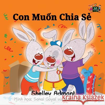 I Love to Share: Vietnamese Edition Shelley Admont S. a. Publishing 9781525900334 S.a Publishing - książka