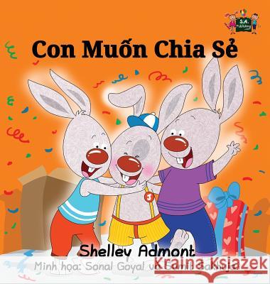 I Love to Share: Vietnamese Edition Shelley Admont S. a. Publishing 9781525900341 S.a Publishing - książka