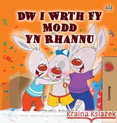 I Love to Share (Welsh Children\'s Book) Shelley Admont Kidkiddos Books 9781525969485 Kidkiddos Books Ltd. - książka