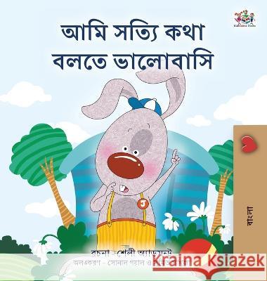 I Love to Tell the Truth (Bengali Book for Kids) Kidkiddos Books   9781525965531 Kidkiddos Books Ltd. - książka