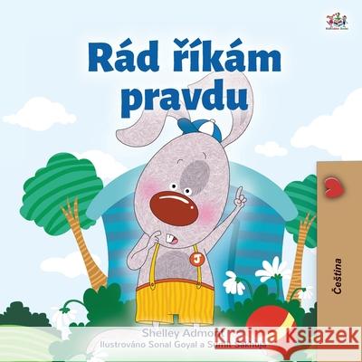 I Love to Tell the Truth (Czech Children's Book) Shelley Admont Kidkiddos Books 9781525945038 Kidkiddos Books Ltd. - książka