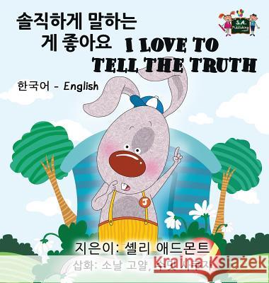 I Love to Tell the Truth (Korean English Bilingual Book) Admont, Shelley 9781772689075 S.a Publishing - książka