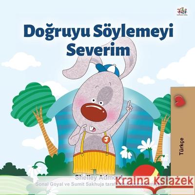I Love to Tell the Truth (Turkish Book for Kids) Shelley Admont Kidkiddos Books 9781525934940 Kidkiddos Books Ltd. - książka