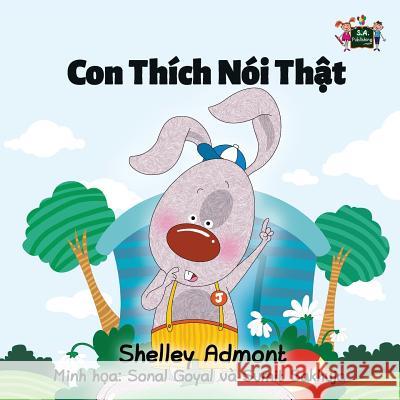 I Love to Tell the Truth: Vietnamese Edition Shelley Admont S. a. Publishing 9781525902048 Kidkiddos Books Ltd. - książka