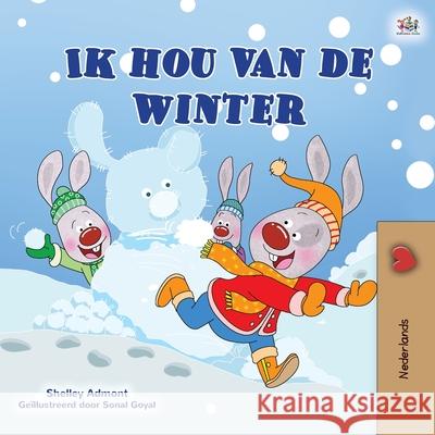 I Love Winter (Dutch Book for Kids) Shelley Admont Kidkiddos Books 9781525942327 Kidkiddos Books Ltd. - książka