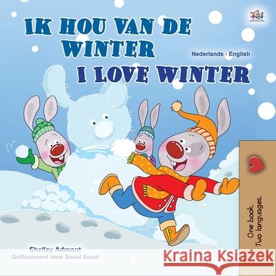 I Love Winter (Dutch English Bilingual Children's Book) Shelley Admont Kidkiddos Books 9781525942358 Kidkiddos Books Ltd. - książka