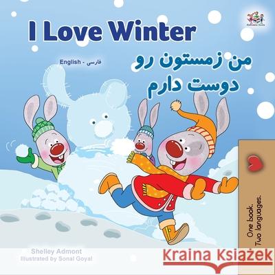 I Love Winter (English Farsi Bilingual Book for Kids - Persian) Shelley Admont Kidkiddos Books 9781525947384 Kidkiddos Books Ltd. - książka