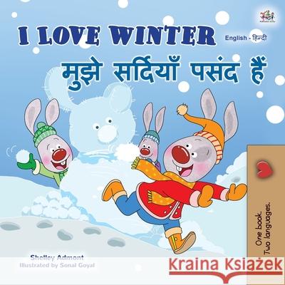 I Love Winter (English Hindi Bilingual Book for Kids) Shelley Admont Kidkiddos Books 9781525945090 Kidkiddos Books Ltd. - książka