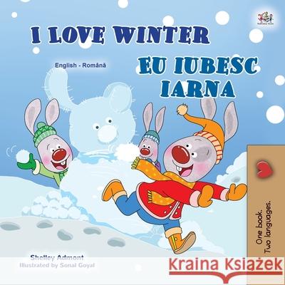 I Love Winter (English Romanian Bilingual Book for Kids) Shelley Admont Kidkiddos Books 9781525940378 Kidkiddos Books Ltd. - książka