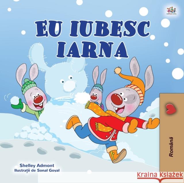 I Love Winter (Romanian Children's Book) Shelley Admont Kidkiddos Books 9781525940408 Kidkiddos Books Ltd. - książka