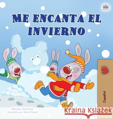 I Love Winter (Spanish Children's Book) Shelley Admont Kidkiddos Books 9781525939037 Kidkiddos Books Ltd. - książka