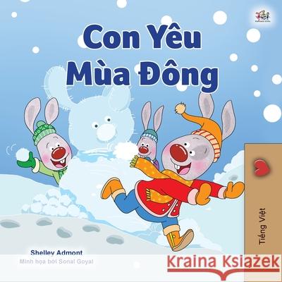 I Love Winter (Vietnamese Children's Book) Shelley Admont Kidkiddos Books 9781525941061 Kidkiddos Books Ltd. - książka