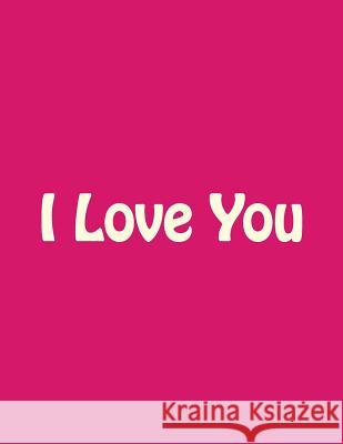 I Love You Family Forever 9781537370927 Createspace Independent Publishing Platform - książka