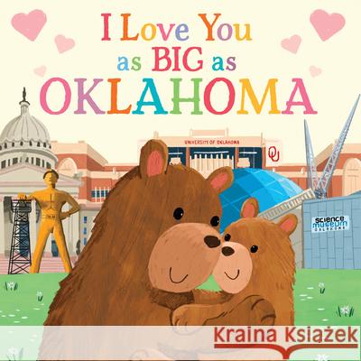 I Love You as Big as Oklahoma Rose Rossner Joanne Partis 9781728244303 Sourcebooks Wonderland - książka