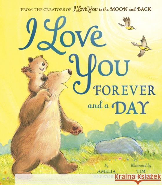 I Love You Forever and a Day Hepworth, Amelia 9781680102604 Tiger Tales - książka