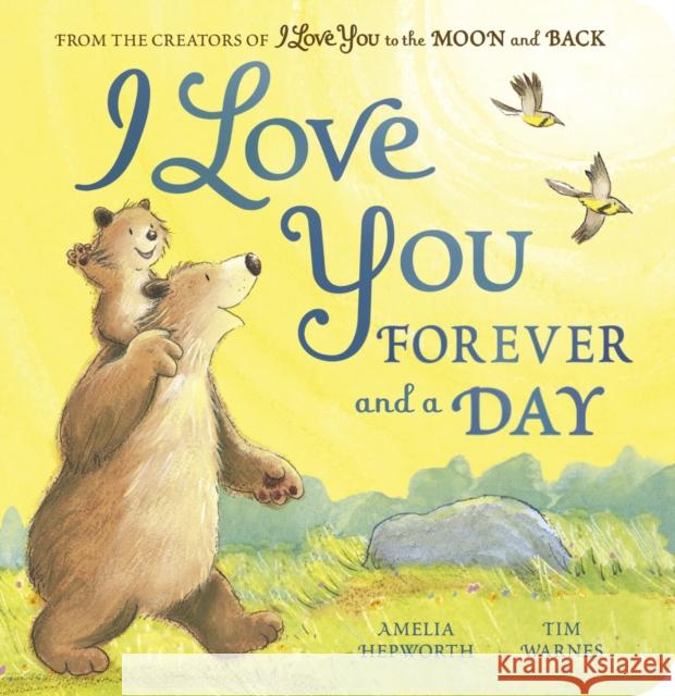 I Love You Forever and a Day Amelia Hepworth 9781801047388 Little Tiger Press Group - książka