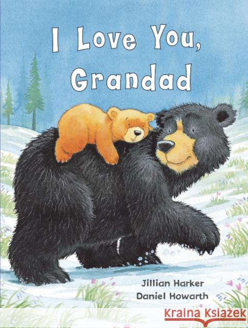 I Love You, Grandad Jillian Harker 9781646380305 Cottage Door Press - książka